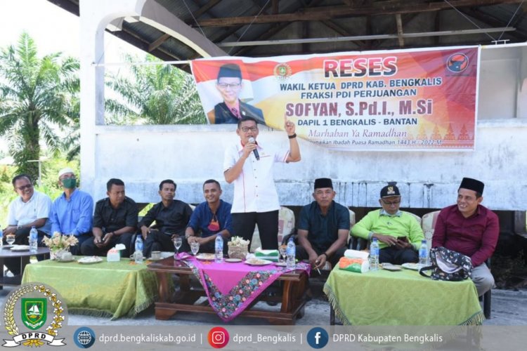 Dengarkan Persoalan Masyarakat Saat Reses, Sofyan Dorong Pemekaran Bengkalis dan Bantan