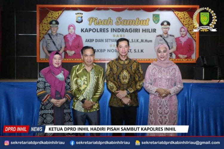 Ketua DPRD Inhil Hadiri Pisah Sambut Kapolres Inhil