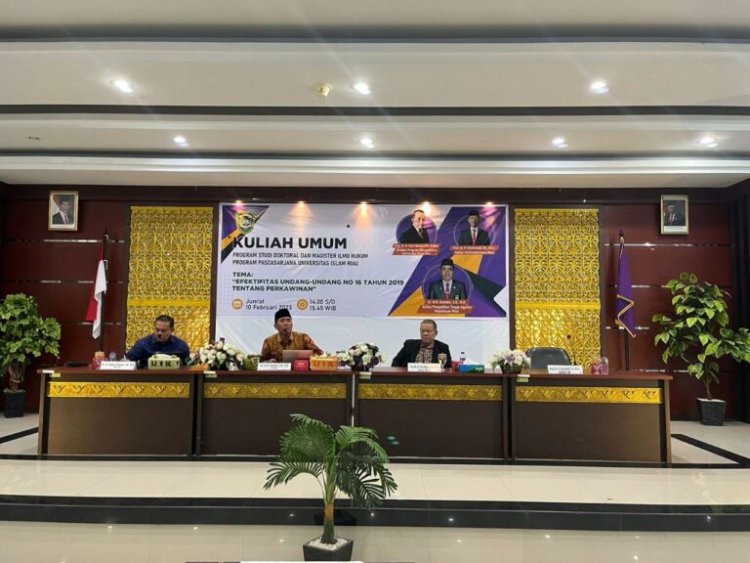 Prodi Doktor dan Magister Ilmu Hukum UIR Gelar Kuliah Umum UU No 16 tahun 2019 tentang Perkawinan