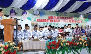 Buka MTQ XXIII Tingkat Kabupaten Rokan Hulu, Sukiman Ajak Umat Muslim Implementasikan Kandungan Alquran
