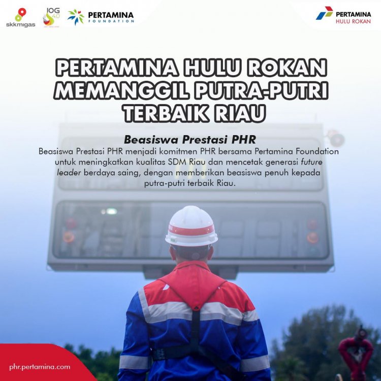 1.786 Putra-Putri Riau Daftar Beasiswa Prestasi S1 PHR untuk Dikuliahkan ke Universitas Pertamina