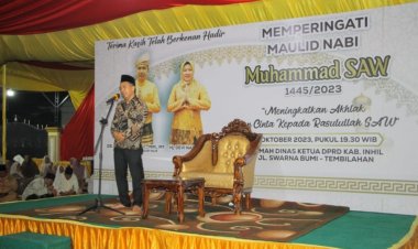 Ketua DPRD Inhil Ajak Umat Muslim Mentauladani Rasullullah Dalam Kehidupan Sehari-hari 