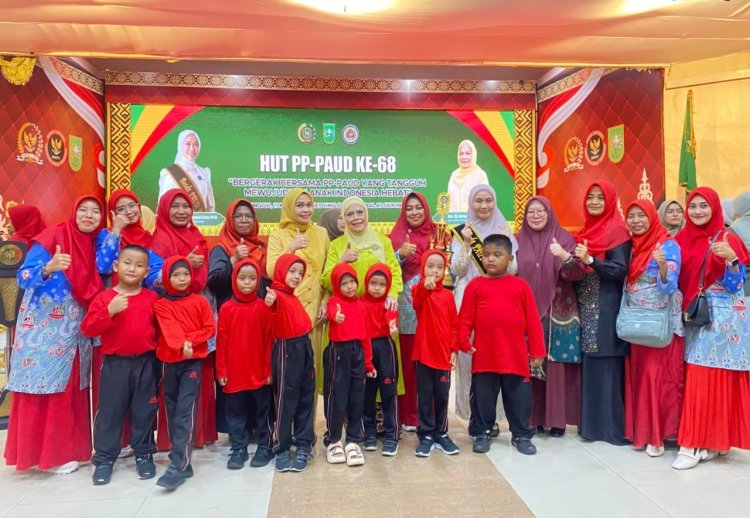 Hadiri HUT PP-PAUD ke-68, Bunda PAUD Bengkalis Ajak Ciptakan Anak Tangguh dan Hebat